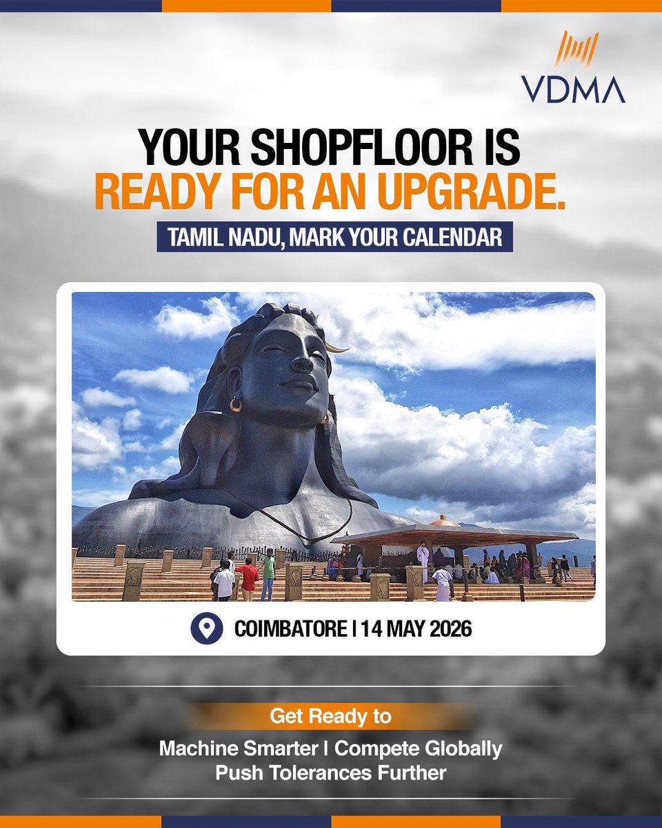 vdmaindia's tweet image. Precision isn’t a goal anymore — it’s the baseline.
This May, something engineered for forward-thinking manufacturers arrives in #Coimbatore.

14 May 2026. Mark it.
Full reveal coming soon.

#ManufacturingIndia #MachineTools #VDMAIndia