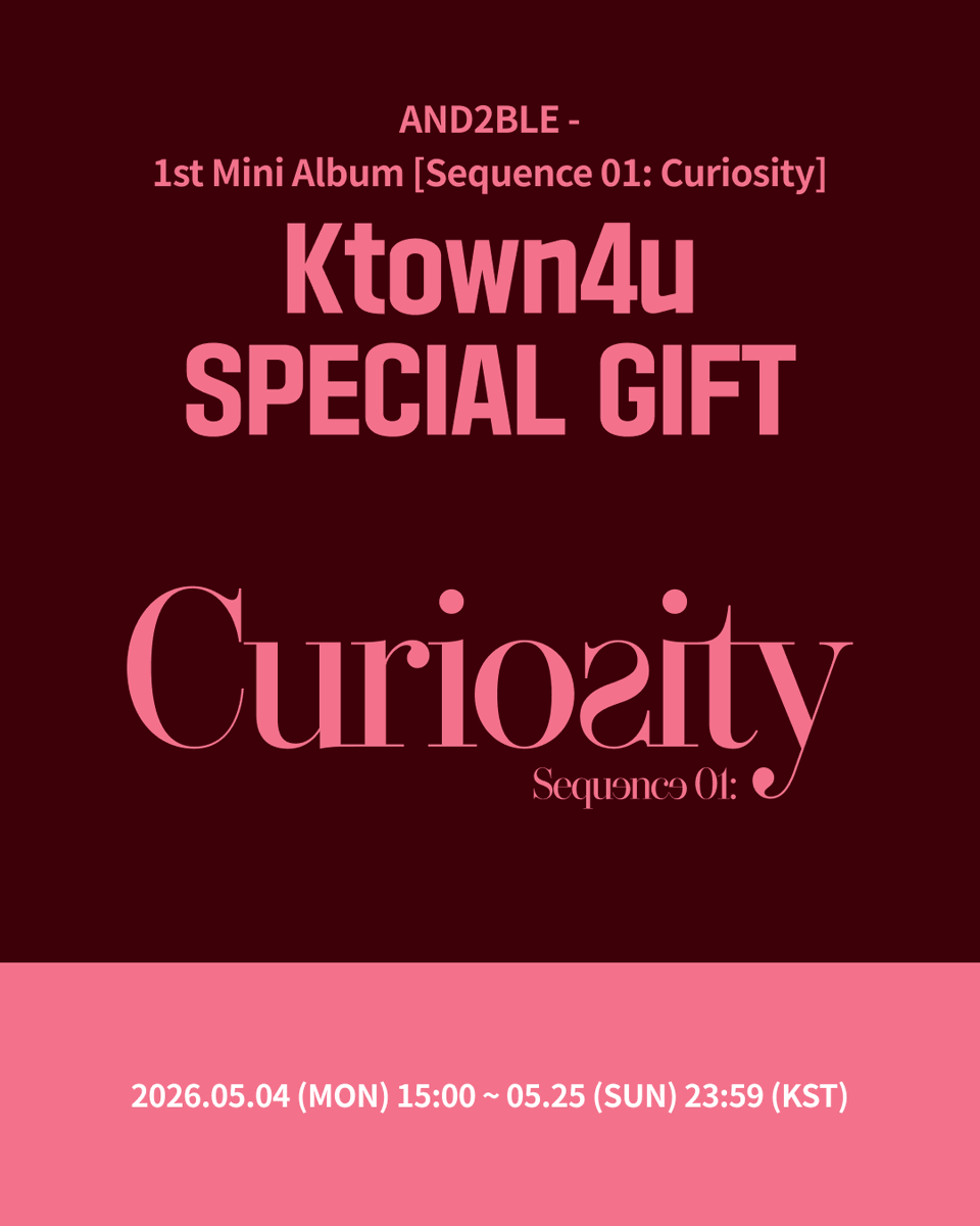 Ktown4u_main's tweet image. [💿] #AND2BLE #앤더블
앤더블 (AND2BLE) - 미니앨범 1집 [Sequence 01: Curiosity]
#케타포 예판특전 이벤트

❤️케타포 단독 미공개 포토카드 5종 중 1종 랜덤 증정 (1:1)

📅 2026.05.04 (월) 15:00 ~ 2026.05.25 (월) 23:59 (KST)
*이벤트 오픈 전 구매자들에게도 특전 증정됩니다.

케이타운포유