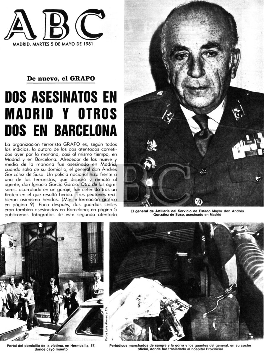 vctorst2's tweet image. Un día como hoy de 1981 los #GRAPO asesinaron en #Madrid al general de Brigada del @EjercitoTierra ANDRÉS GONZÁLEZ DE SUSO y FERNÁNDEZ DE MATAUCO.

El militar salió de su domicilio hacia su coche y fue disparado a quemarropa.

Después los asesinos emprendieron la huída.

#MEMORIA