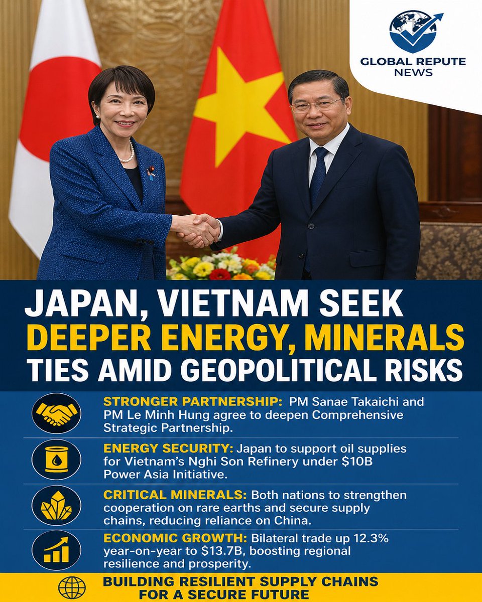 GlobalReputeNew's tweet image. Japan Vietnam Boost Energy and Mineral Ties to Counter Global Supply Risks #Japan #Vietnam #EnergySecurity #CriticalMinerals #SupplyChains #Geopolitics #ASEAN #IndoPacific #GlobalEconomy #BreakingNews