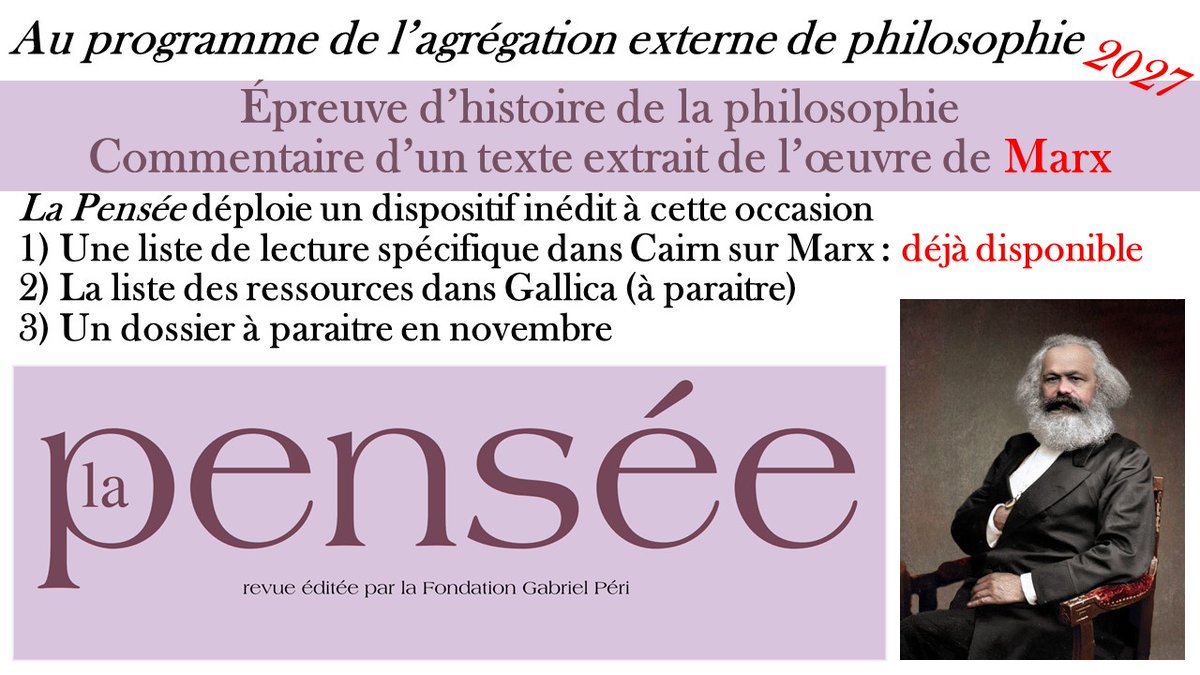 LaPenseeRevue's tweet photo. Au programme de l’agrégation externe de philosophie 2027

Épreuve d’histoire de la philosophie : commentaire d’un texte de Marx
La Pensée déploie un dispositif inédit
1) Une liste de lecture spécifique dans @Cairninfo sur Marx : déjà disponible
https://t.co/iSPqNy140E https://t.co/jzFybB3IgZ