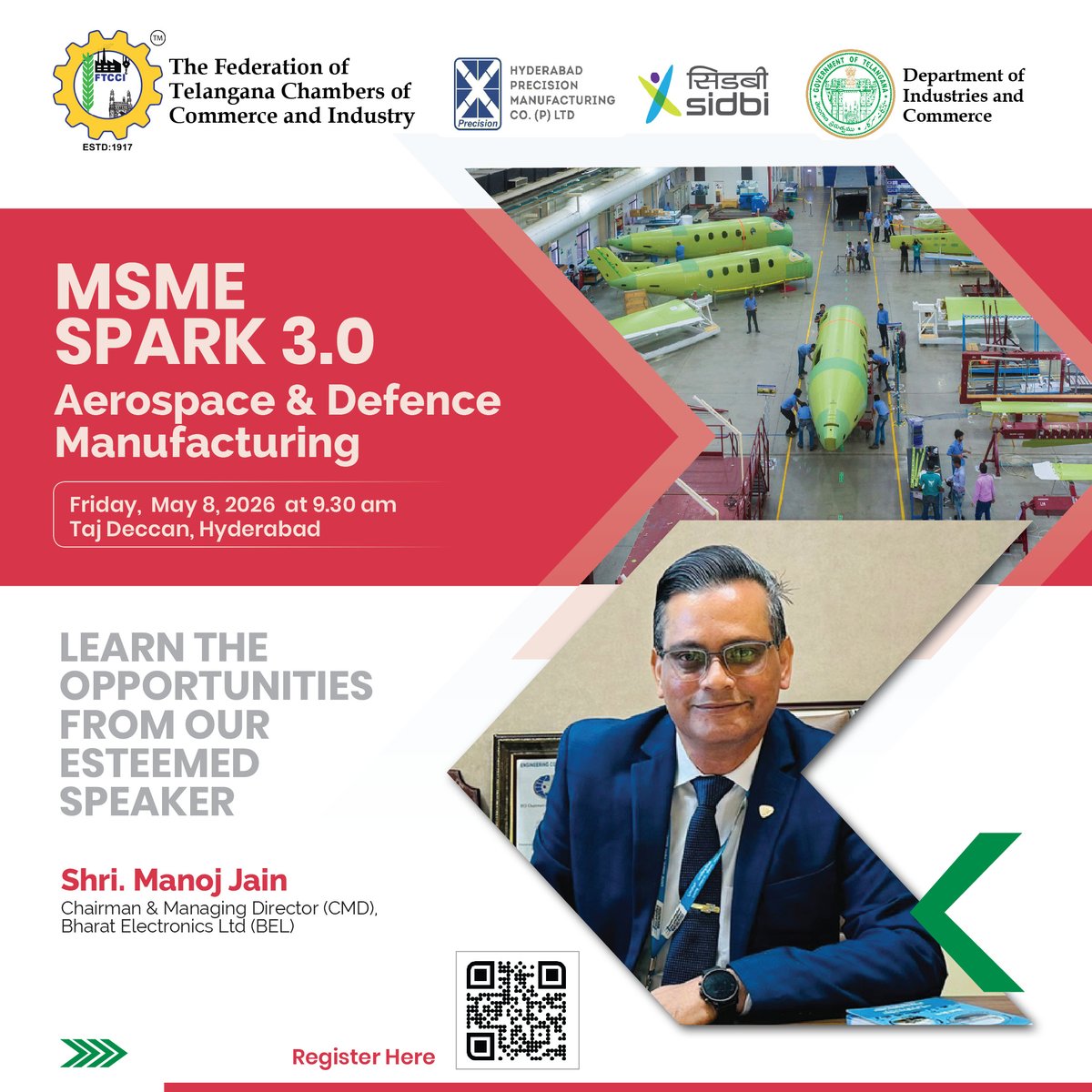 FTCCI's tweet image. FTCCI's MSME SPARK 3.0
Connect with PSU leaders and explore collaboration possibilities.

Learn from Shri Manoj Jain, CMD, BEL, on opportunities in defence manufacturing.
📅 May 8, 2026
📍Taj Deccan, Hyderabad

🔗 Register Now: tally.so/r/dWjzrN

#MakeInIndia #MSME #FTCCI