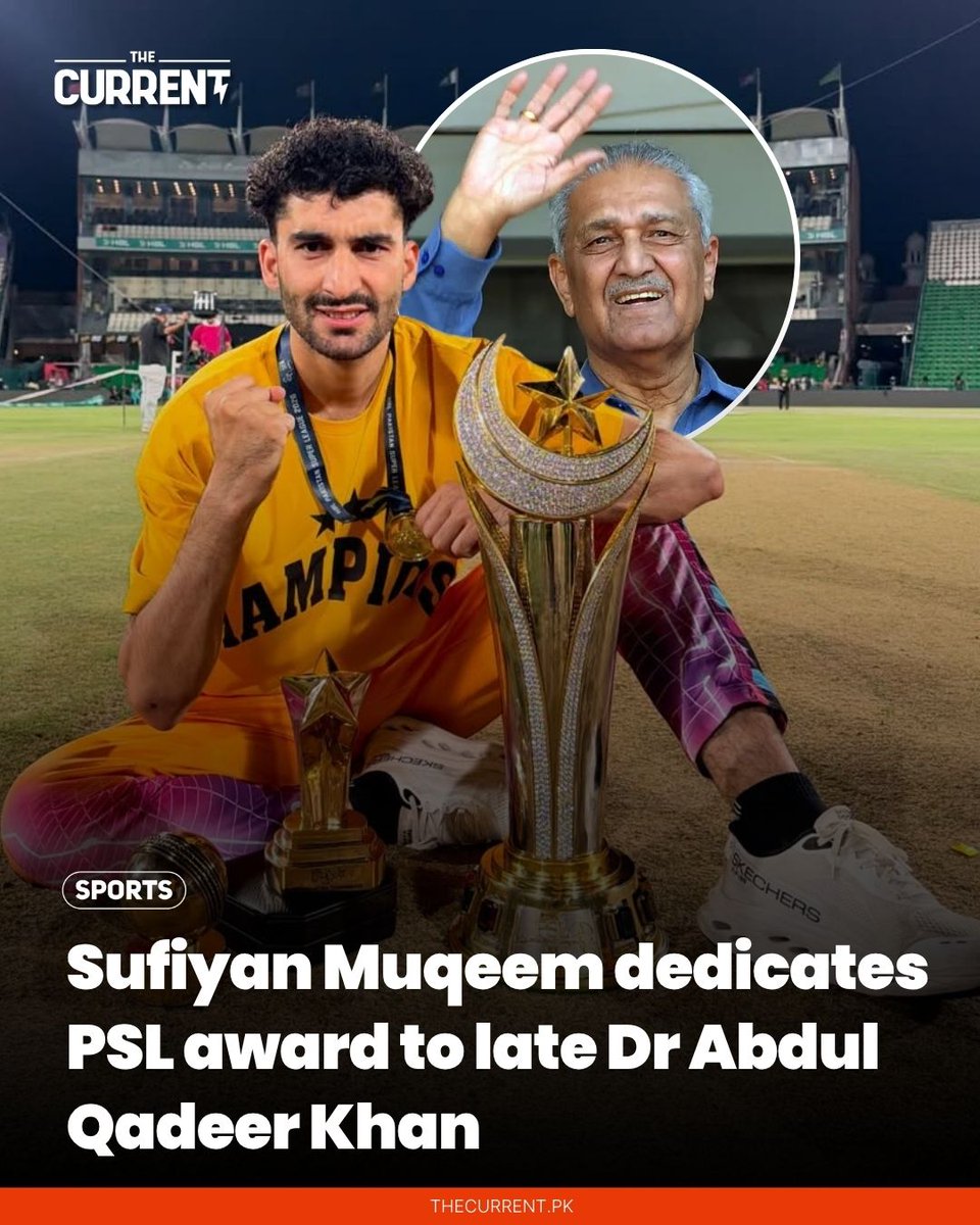 TheCurrentPK's tweet image. Peshawar Zalmi spinner Sufiyan Muqeem has dedicated his PSL Player of the Tournament award to the late Dr Abdul Qadeer Khan, the father of Pakistan’s atomic weapons programme, who passed away in October 2021.

Details: thecurrent.pk/sufiyan-muqeem…
#TheCurrent #LatestNews
