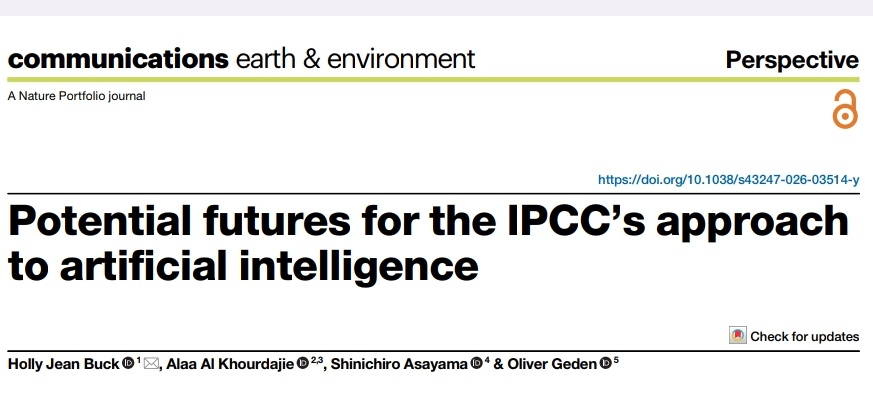 tek_nikel54's tweet image. ᴛᴇᴋ🤖ɴɪᴋᴇʟ54👾🤖28🤖
H.J.Buck etal #May2026

'#Potential #futures 4 #IPCC’s #approach 2 #artificialintelligence.
#Intergovernmental #Panel on #ClimateChange👾 n #generative #artificialintelligence🤖

#Fullpdf⬇️#tek_nikel54🤖
doi.org/10.1038/s43247…
nature.com/articles/s4324…