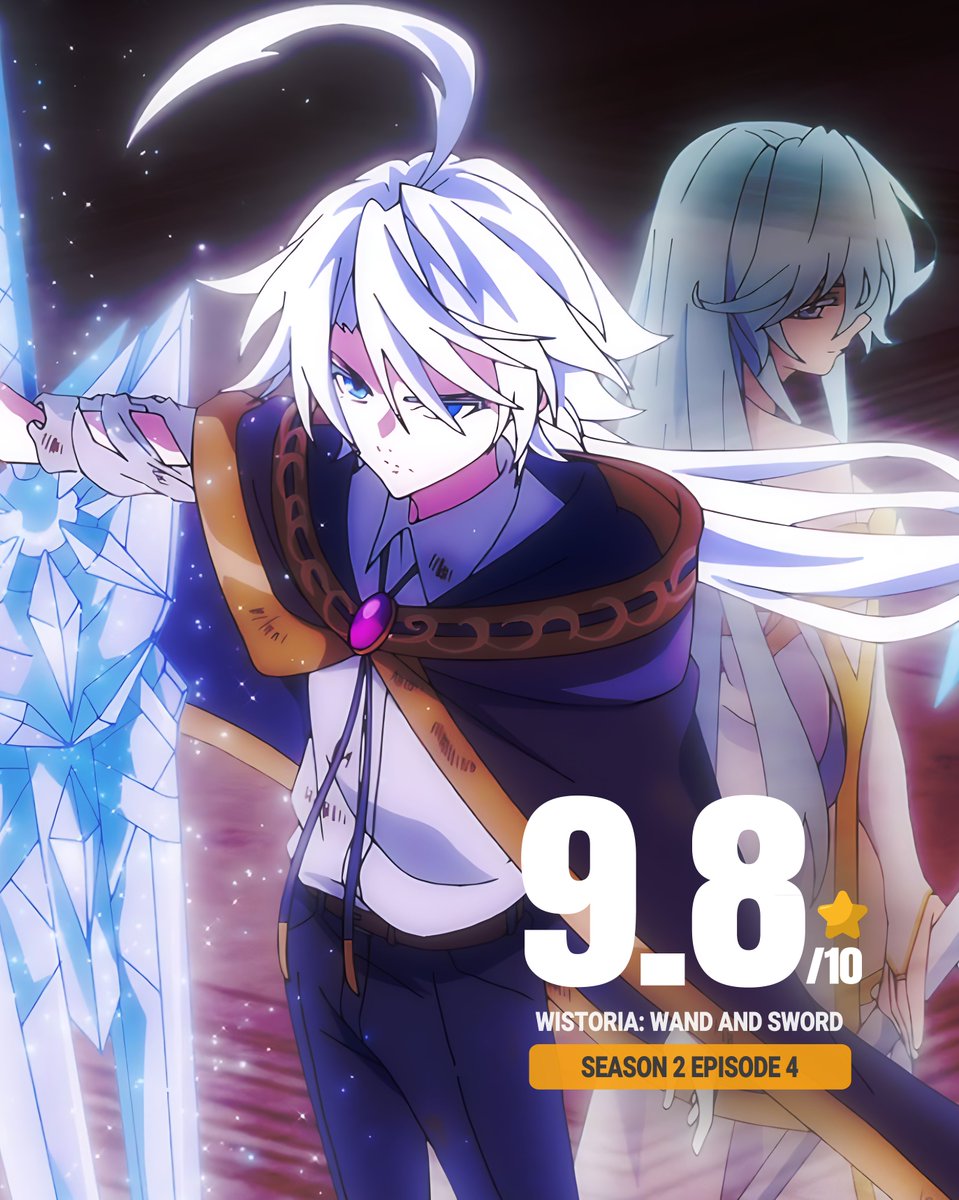 wardedgg's tweet photo. Wistoria: Wand and Sword Season 2 Episode 4 debuts with a 9.8/10 rating in IMDB https://t.co/0QLC3cIyTd