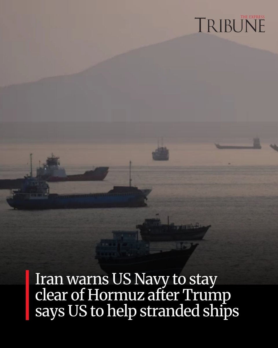 etribune's tweet image. Iran's military warned US forces on Monday not to enter the Strait of Hormuz after President Donald Trump said the United States would start helping to free ships stranded in the Gulf by the US-Israeli war on Iran.

For more: tribune.com.pk/story/2606277/1
#etribune #News #Latest