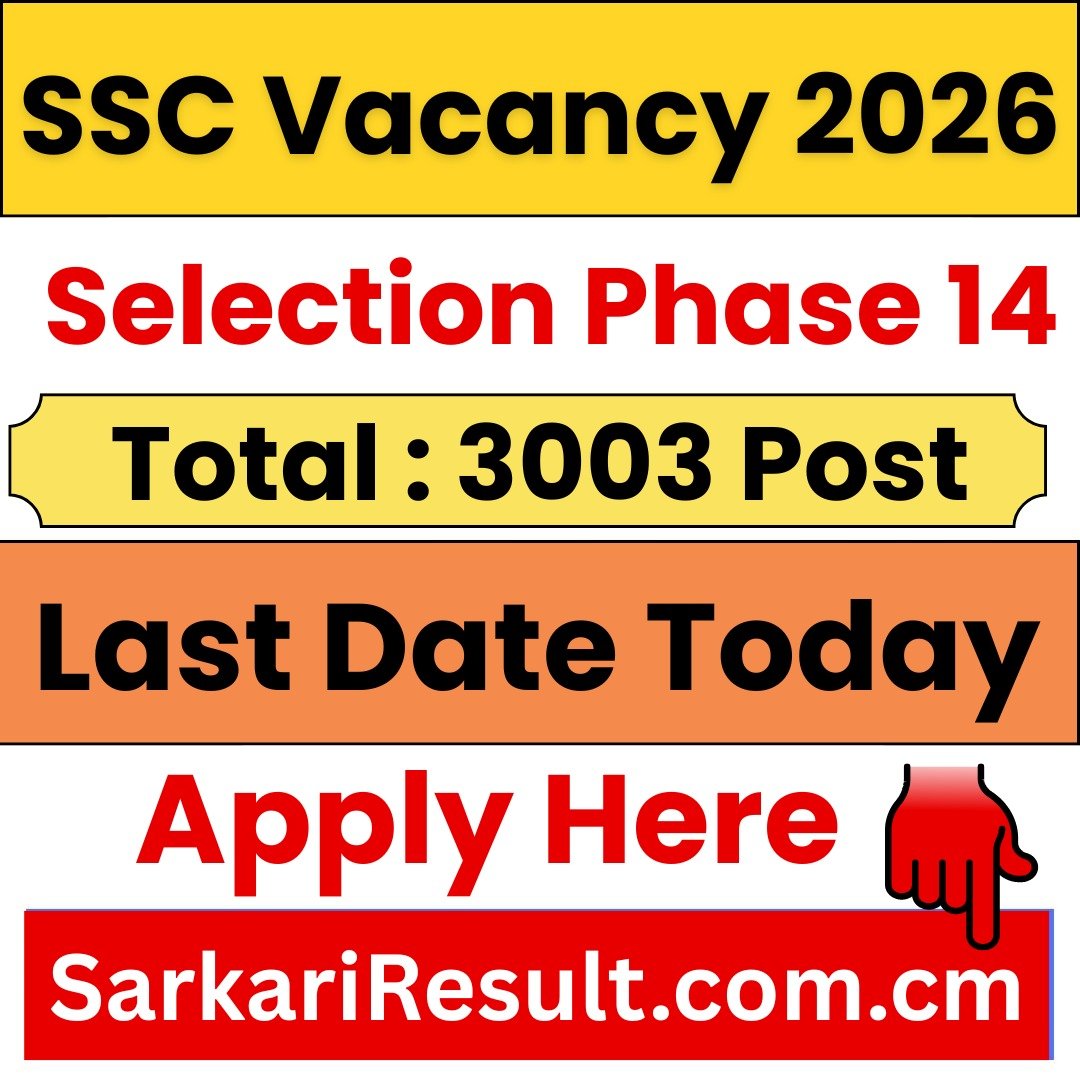 CmSarkariresult's tweet image. SSC Selection Phase 14 Online Form 2026 - Last Date Today
➡ Last Date : 04 May 2026
➡ Total : 3003 Posts
#SarkariResult.com.cm #SarkariExam #SSC #sarkariresultofficial #Phase14

SarkariResult.com.cm : Official Website of Sarkari Result ™ (Since 2009)👈

Click Below Link To