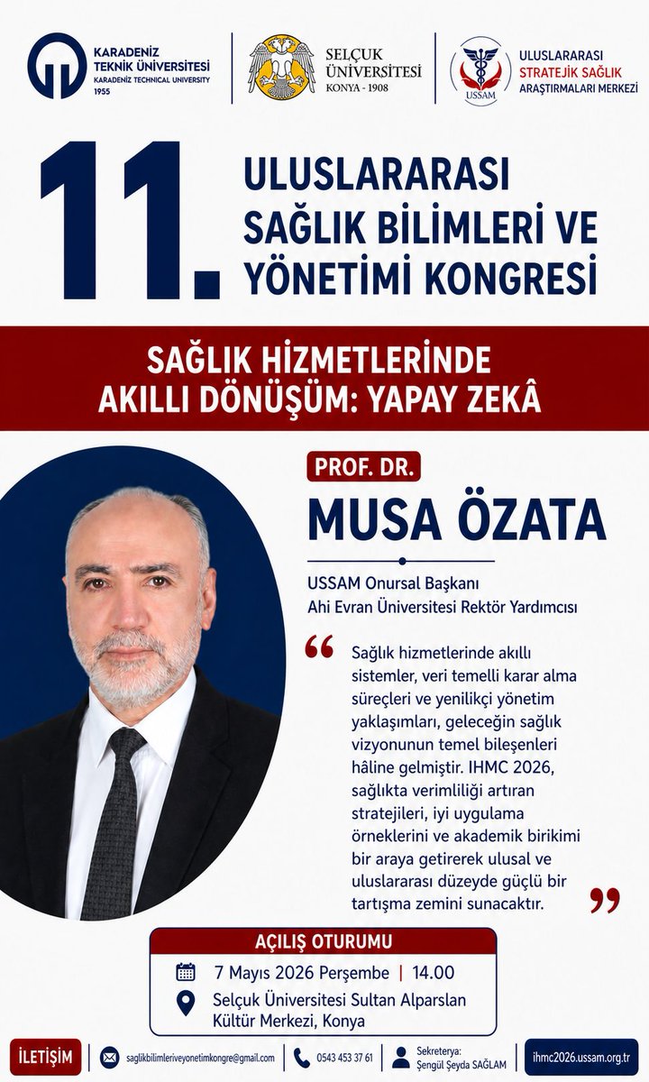ussam2016's tweet photo. 11. Uluslararası Sağlık Bilimleri ve Yönetimi Kongresi, “Sağlık Hizmetlerinde Akıllı Dönüşüm: Yapay Zekâ” temasıyla sağlık sektörünün geleceğine ışık tutmaya hazırlanıyor.
#SAYAK
#IHMC2026
#USSAM
#SelçukÜniversitesi
#Konya
#SağlıkYönetimi
#SağlıktaYapayZeka
#SağlıkBilimleri https://t.co/ttheXHOpjR