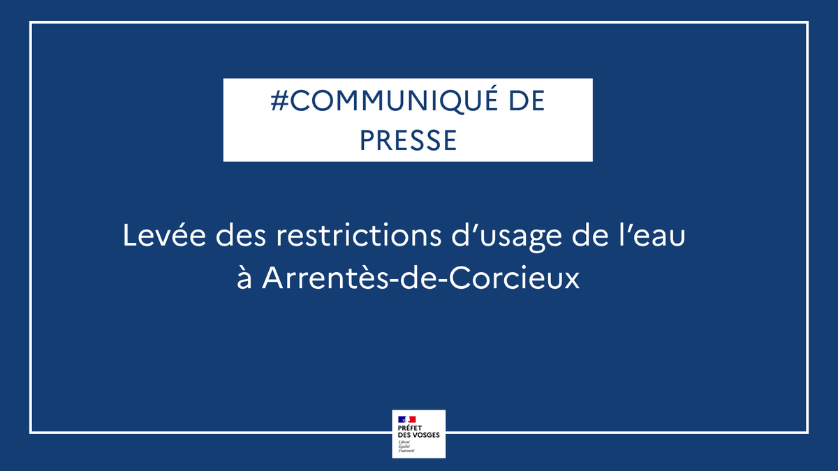 Prefet88's tweet photo. 💧 Arrentès-de-Corcieux
L’eau du robinet est à nouveau consommable
Le préfet des Vosges, Blaise GOURTAY, lève les restrictions.
➡️ Mobilisation de l’État dès 2025
➡️ Accompagnement des collectivités
➡️ Eau conforme, PFAS non détectés

Surveillance maintenue.
+ d'infos : https://t.co/jOJM2RZhpq
#Vosges #EauPotable