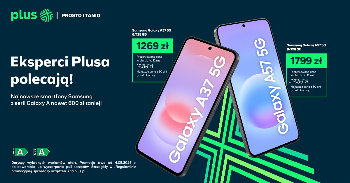 Plus_Polska's tweet photo. W Plusie premierowe modele Samsung Galaxy A57 oraz Galaxy A37 taniej nawet o 600 zł. Szczegóły: https://t.co/nUTjYSWG9q https://t.co/99w9SnTz39