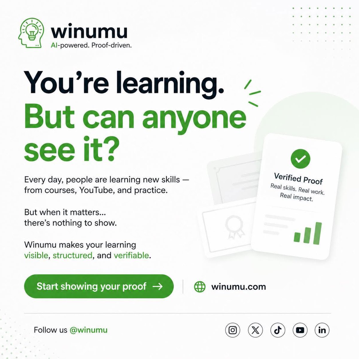 winumu's tweet photo. You’re learning.

But can anyone actually see it?

People are taking courses, watching tutorials, practicing every day…
but when it matters, there’s nothing to show.

That’s the gap.

Winumu turns everything you learn and build into verifiable proof.
https://t.co/Ra0NewiGMz https://t.co/sM6KJhs5sQ