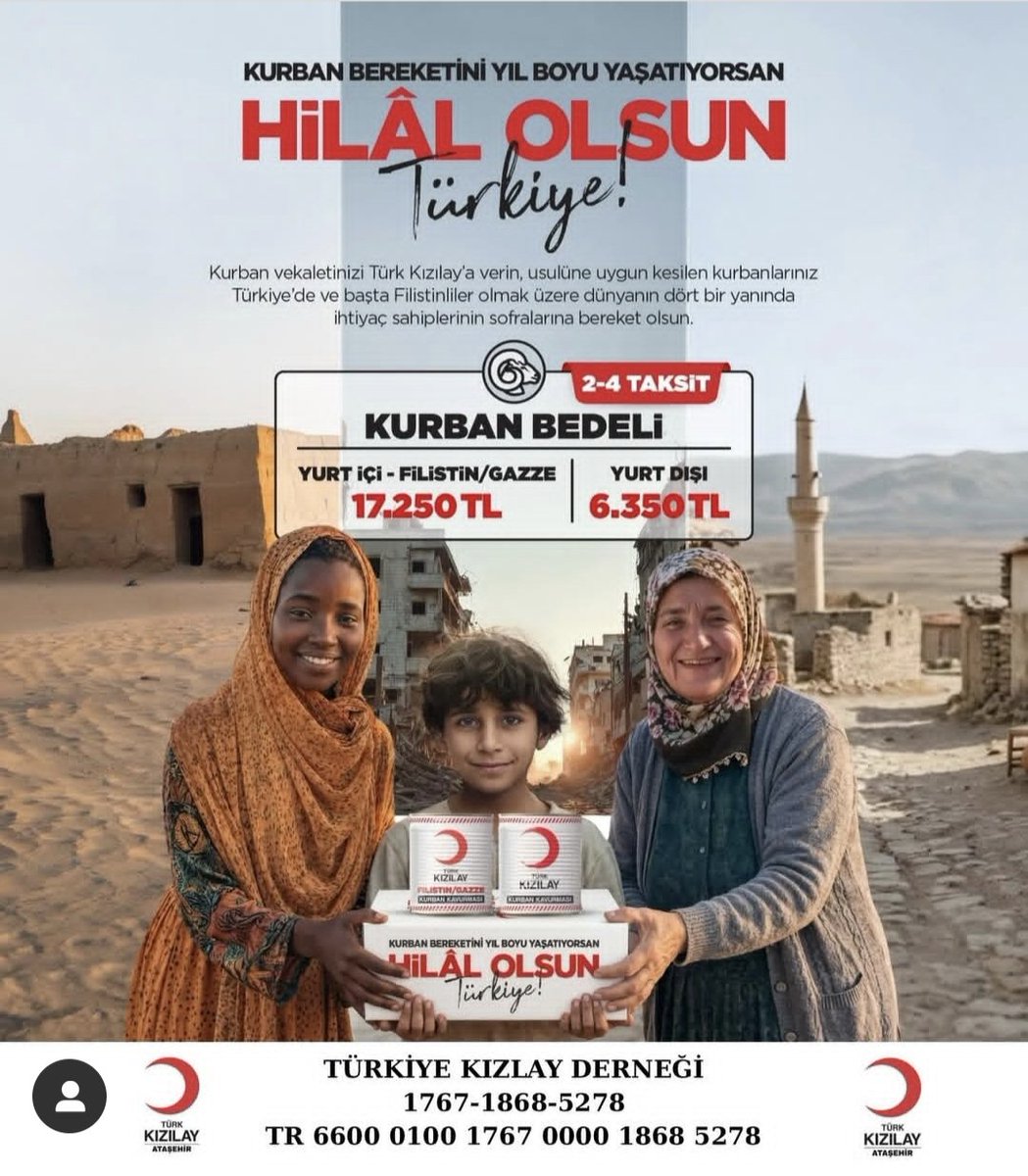 ismaildag61's tweet photo. 🌙 Kurban Bereketini Paylaşmaya Hazırız
Türk Kızılay olarak 2026 yılı Kurban Bağışı Kampanyamız kapsamında hisse bedellerimiz belirlenmiştir:
▪️ Yurt içi: 17.250 TL
▪️ Filistin / Gazze: 17.250 TL
▪️ Yurt dışı: 6.350 TL
Kurban bağışlarınızla ihtiyaç sahiplerine umut olabilirsiniz. https://t.co/3AdPUjumIs