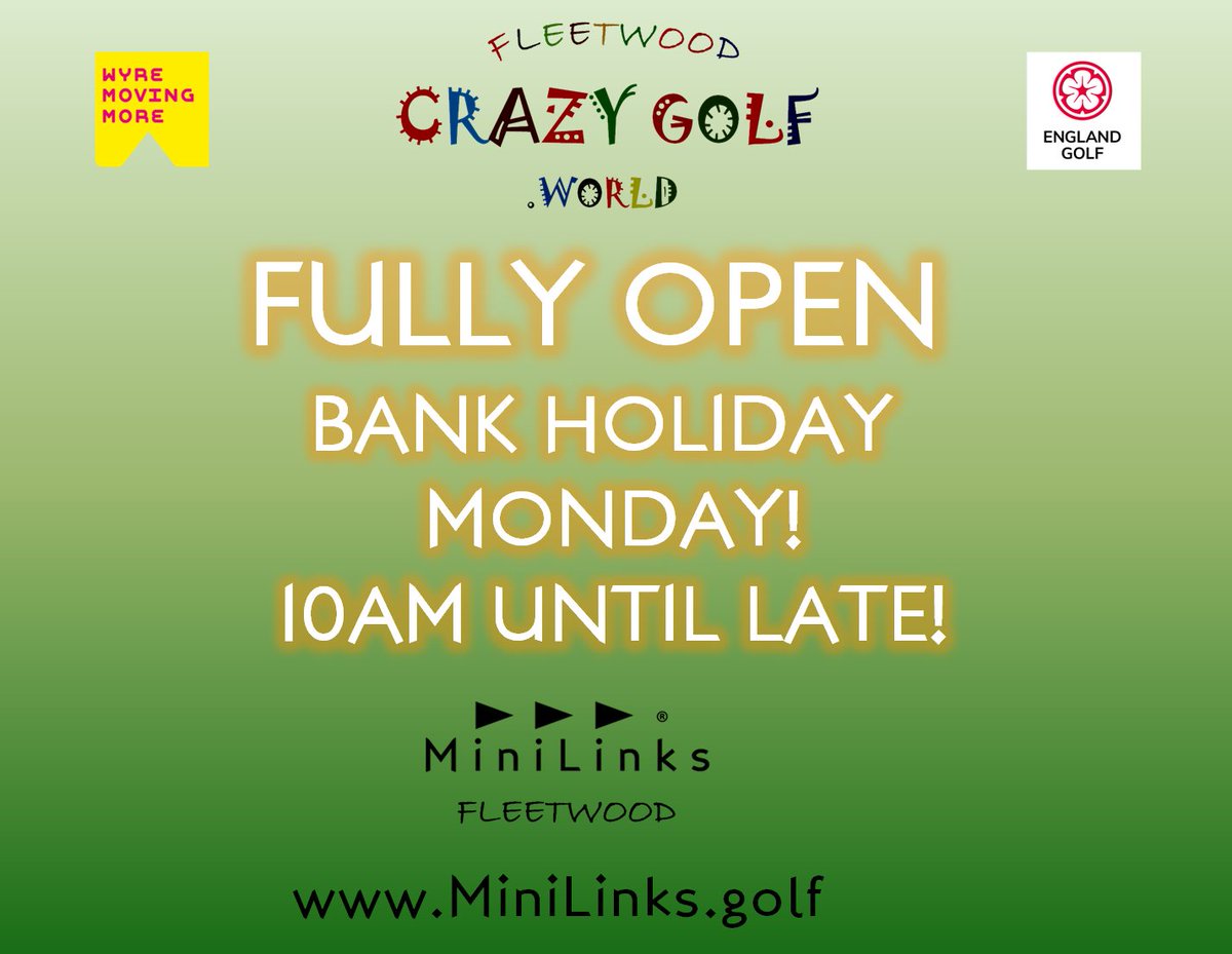 FULLY OPEN TODAY,  #BANKHOLIDAYMONDAY from 10AM until LATE next to <a href="/MiniLinksGolf/">MiniLinks® FLEETWOOD with England Golf</a> #Fleetwood 

MiniLinks.golf 

#bankholidayweekend  #Golf #MiniLinksGolf #PitchandPutt #MiniGolf
