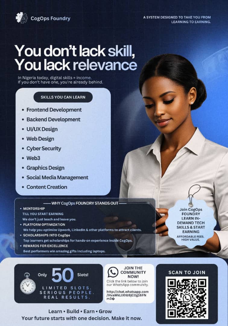 CogOps93's tweet image. You don’t lack skill… you lack relevance. 💡

In today’s Nigeria, digital skills = income.
Frontend, Backend, UI/UX, Cybersecurity, Content Creation &amp;amp; more, pick a lane and start earning.

Stop waiting. Start building. 🚀
#TechSkills #LearnAndEarn #DigitalSkills #NigeriaTech