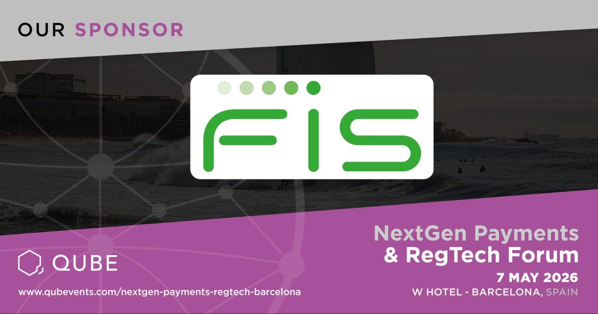 qubevents's tweet image. QUBE Events is pleased to welcome FIS as a Sponsor at the NextGen Payments &amp;amp; RegTech Forum - Barcelona, taking place on 7 May 2026 at the W Hotel in Barcelona.

To register and access the agenda: cstu.io/4fbb2d

#qubevents #Payments #OpenBanking #CrossBorderPayments