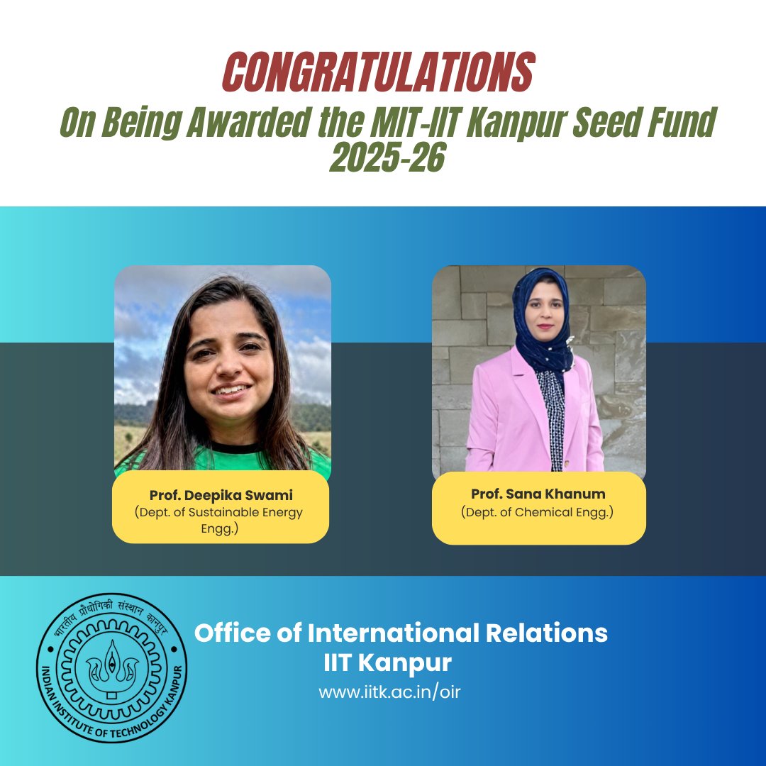 oiriitk's tweet image. @IITKanpur  Kanpur has been awarded the 𝑴𝑰𝑻–𝑰𝑰𝑻 𝑲𝒂𝒏𝒑𝒖𝒓 𝑺𝒆𝒆𝒅 𝑭𝒖𝒏𝒅 2025–26, a prestigious initiative in collaboration with the @MIT. The programme supports #early-stage joint research aimed at strengthening #international academic partnerships  [1/1]