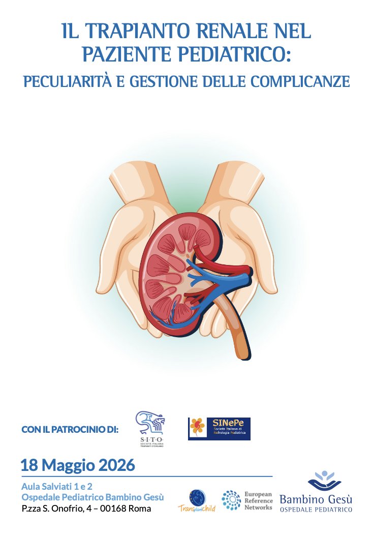 TransplantChild's tweet photo. Accredited in-person course in Italian organised by Ospedale Pediatrico Bambino Gesù, Rome (Italy): “Pediatric Kidney Transplantation: Specificities and Management of Complications”.

Full programme here:
https://t.co/n01izZioYa https://t.co/5bLCx2zIqe