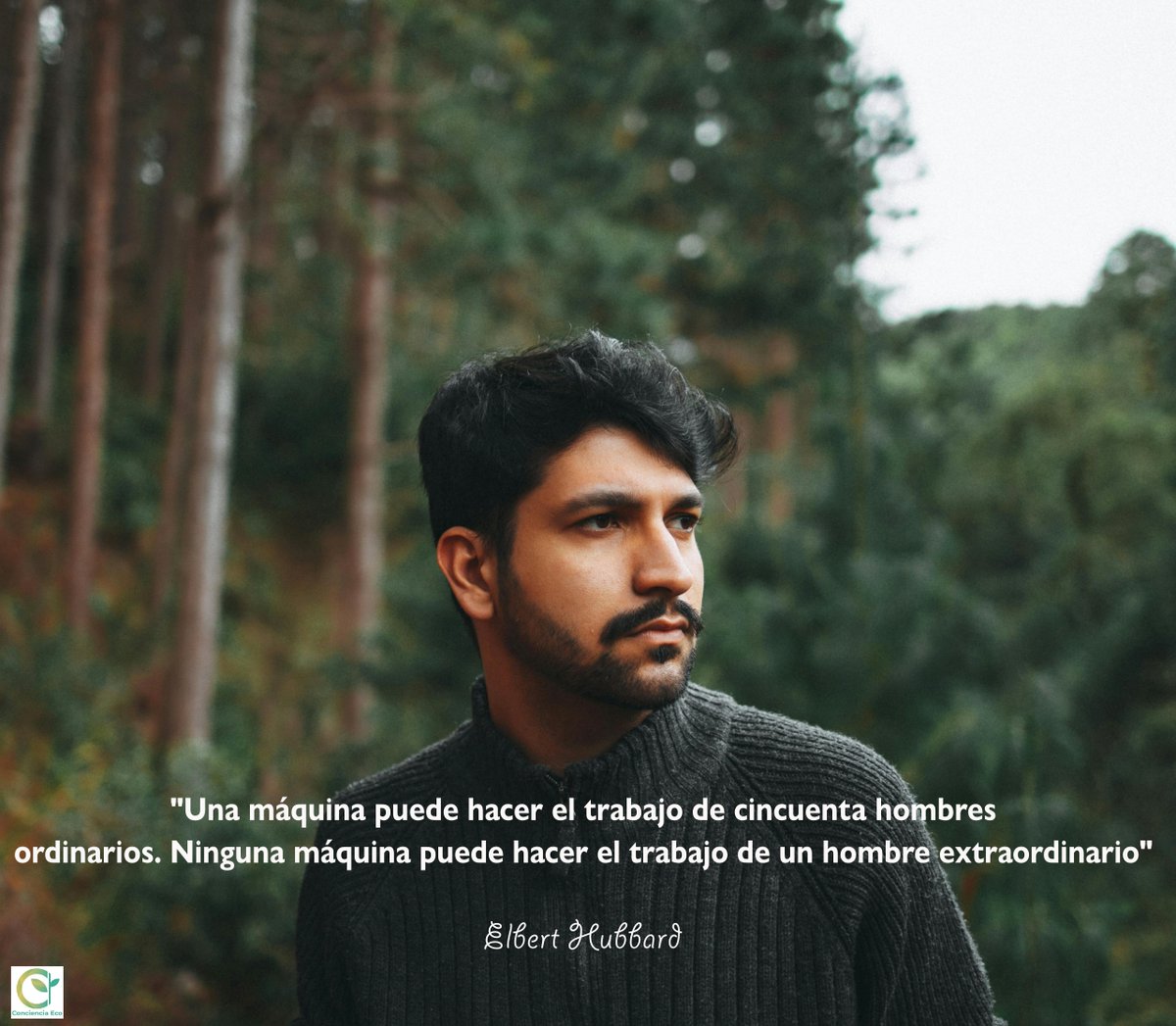 concienciaeco's tweet image. Una #reflexión para cada día: 
"Una máquina puede hacer el trabajo de cincuenta hombres ordinarios. Ninguna máquina puede hacer el trabajo de un hombre extraordinario"
#ElbertHubbard
#medioambiente #tecnología #máquina #hombre #trabajo #pensamiento #mente #verdad #sabiduría #ser