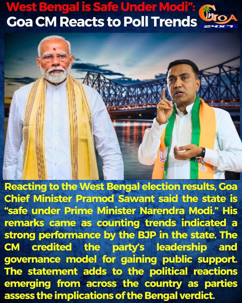 InGoa24x7's tweet image. West Bengal is Safe Under Modi”: Goa CM Reacts to Poll Trends

#Goa #Goanews #Westbengal #Safe #CMPramodSawant #Poll #trends
