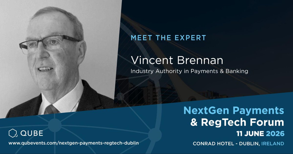qubevents's tweet image. QUBE Events is proud to welcome Vincent Brennan, Industry Authority in Payments &amp;amp; Banking, as a speaker at the NextGen Payments &amp;amp; RegTech Forum - Dublin, taking place on 11 June 2026 at the Conrad Hotel.

To register: cstu.io/e35617

#qubevents #Payments #RegTech #Dublin