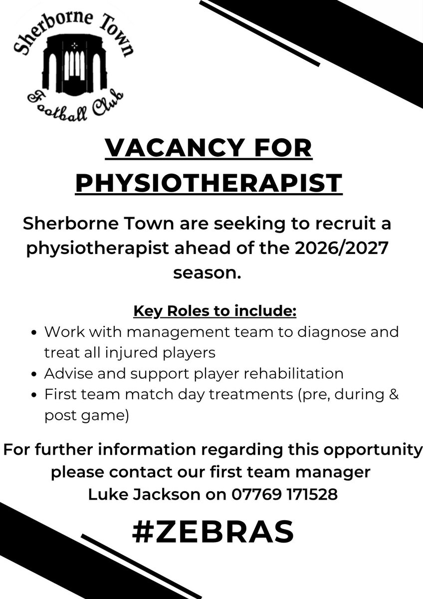 SherborneTownFC's tweet photo. We’re on the lookout for a first team physiotherapist ahead of the 2026/2027 season. Please get in touch if interested or if you would like more information #Zebras #COYZ #Physio @WessexLeague @swsportsnews @Abbey_104 @NonLeagueCrowd https://t.co/mKk0GYVScu