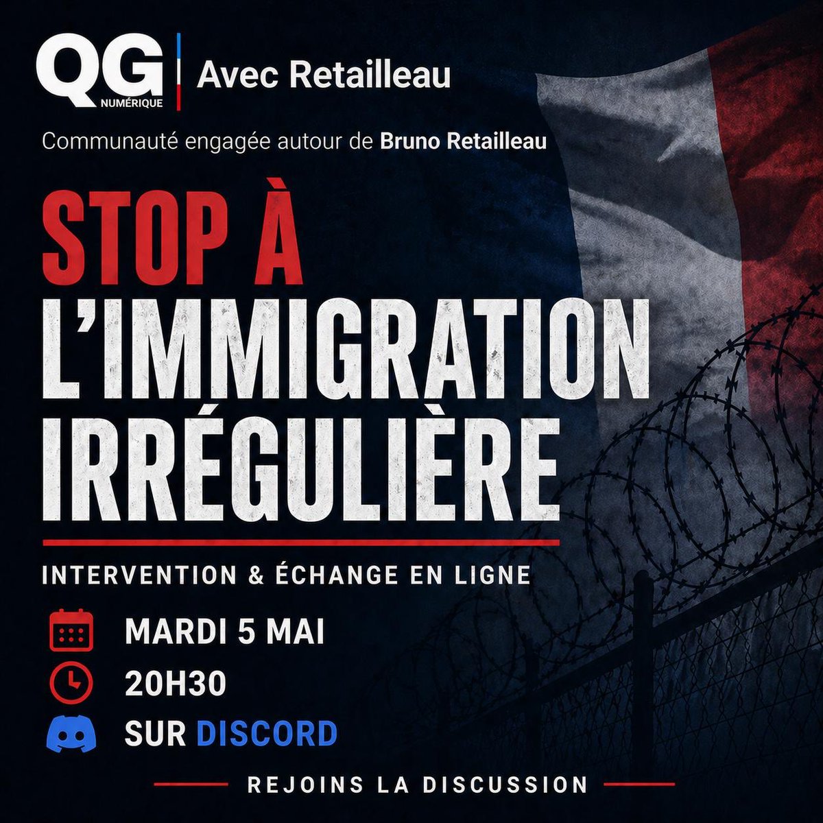 LeQGNumerique's tweet image. 📢 Mardi 5 mai à 20h30
- Intervention exclusive sur le retour de Bruno Retailleau à Beauvau et la lutte contre l’immigration irrégulière.

🎙️Avec un ancien conseiller du ministère de l’Intérieur.

🔵Rejoignez le Discord officiel :
discord.gg/avecretailleau

#Retailleau #Immigration