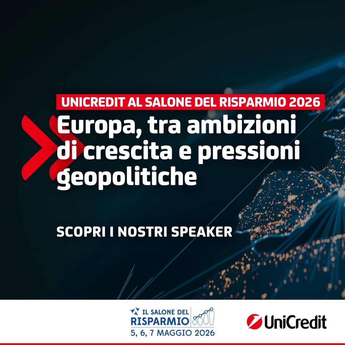 UniCredit_IT's tweet photo. 📢 UniCredit al Salone del Risparmio. Dal 5 al 7/5 vi attendiamo al nostro stand per confrontarci sui grandi temi che stanno ridefinendo lo scenario economico e finanziario europeo, e alla nostra conferenza “Europa, tra ambizioni di crescita e pressioni geopolitiche