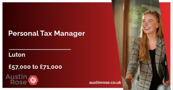 austinroseassoc's tweet image. Hiring! Personal Tax Manager, £57,000 to £71,000 - #Luton. paiger.link/543178913