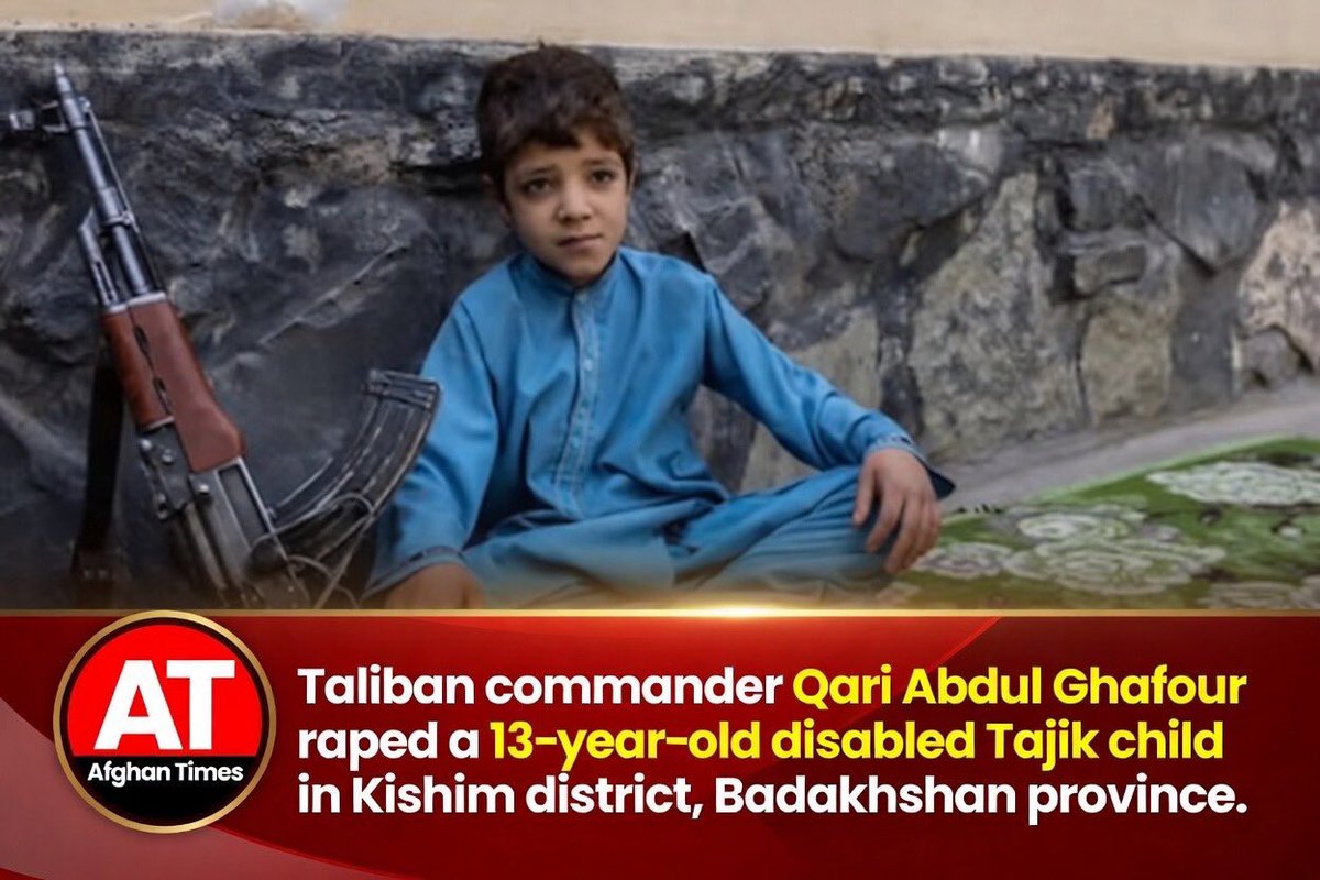 Taliban Commander Accused of Rape of a 13-Year-Old Disabled Tajik Girl in Badakhshan: Calls for Justice and International Attention