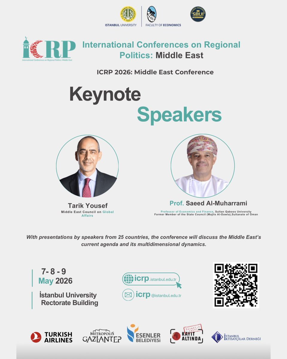 iusbui's tweet photo. The Middle East’s most pressing questions. One stage. Voices from 25 countries. 

Keynote speakers of ICRP 2026:

🎤Tarik Yousef (Middle East Council on Global Affairs)

🎤Prof. Saeed Al-Muharrami (Sultan Qaboos Univ.)

📅 May 7-9, 2026 
📍 Istanbul University Rectorate Building https://t.co/sM8Dq3GTlq