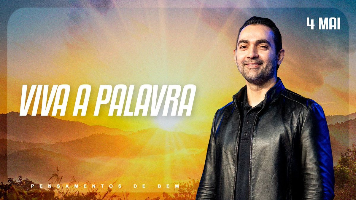"VIVA A PALAVRA"

Programa Pensamentos de Bem | Devocional Diário | Segunda-feira 04.05.2026 - MAIO

💻 YouTube youtube.com/watch?v=I_gHTj…