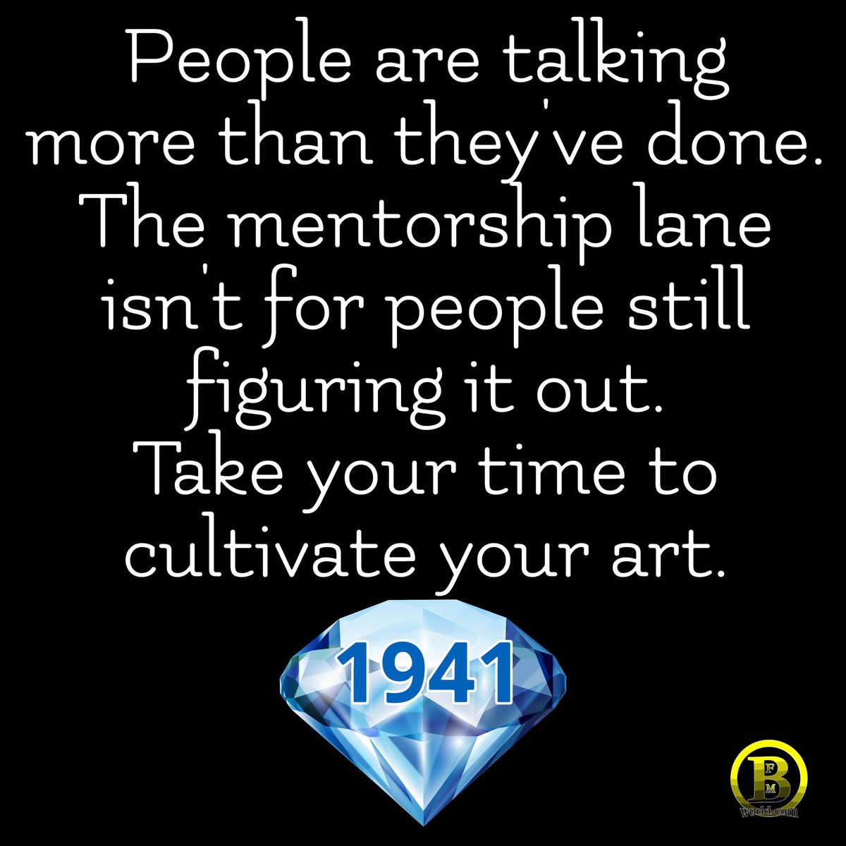 BrianFrasierM's tweet image. #bfmworldthoughts💎 BFM Gems No. 1941  #takeyourtime #realtalk #bfmworld