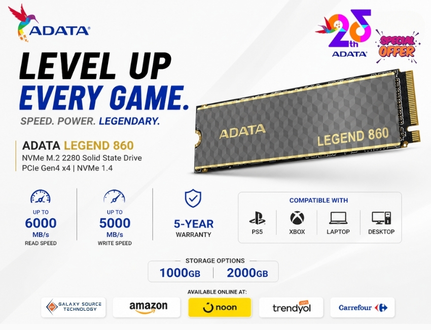 GalaxySourceAE's tweet photo. 🎉 25 Years of Innovation. Next-Gen Speed Starts Here. ⚡🚀

Unleash powerful performance with the ADATA LEGEND 860 NVMe SSD 💾

🛒 
Galaxy Source Technology:https://t.co/W2cjRXxDu7
Amazon:https://t.co/LSslAF2kgI
Noon:https://t.co/x9sJPPOhcc
Trendyol: https://t.co/AeMOkcCh2C https://t.co/039pbN1Z4O