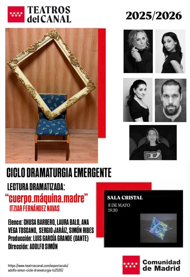 autores_teatro's tweet photo. 🎭 Ciclo de Dramaturgia Emergente en Teatros del Canal

El próximo 8 de mayo a las 19:30 h, la Sala Cristal acoge la lectura dramatizada de “cuerpo.máquina.madre”, texto de Itziar Fernández Navas y dirección de Adolfo Simón. https://t.co/xMOnaxVtpQ