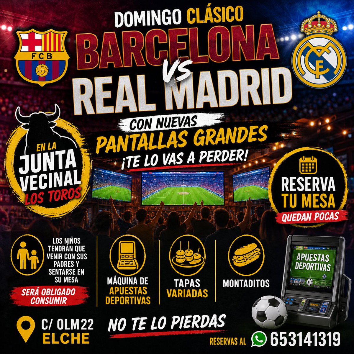 MarmorenoF's tweet photo. 🔥⚽ DOMINGO DE CLÁSICO ⚽🔥
Barça 🆚 Madrid en pantalla gigante en La Junta Vecinal Los Toros

🍻 Tapas | 🥪 Montaditos | 🎰 Apuestas
📍 C/ Olm 22, Elche
📞 653141319

🚨 ¡Últimas mesas! 🚨

#Clasico #Elche #Futbol #BarçaVsMadrid #PlanDomingo #Tapas #Montaditos #Reservas https://t.co/iilbu0SOiH