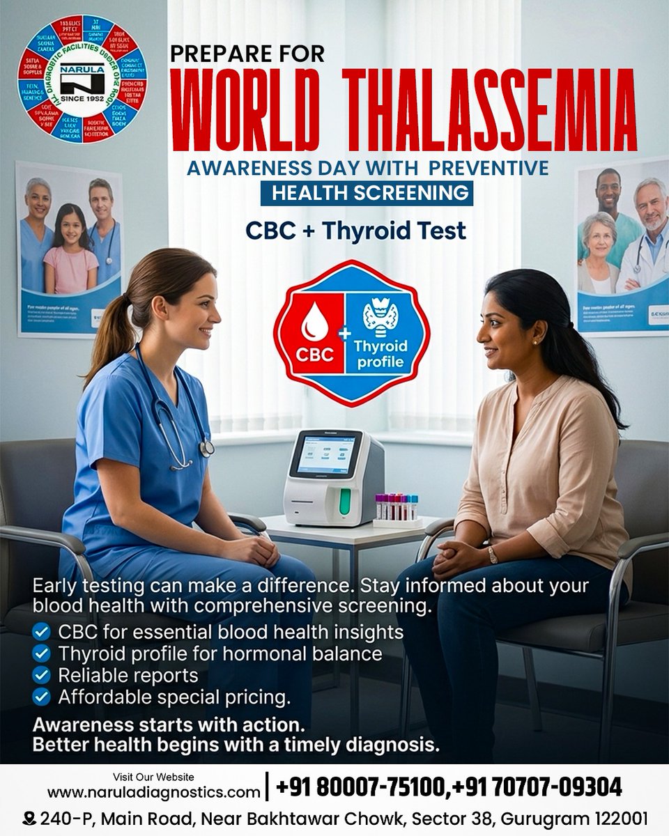 Narulagurgaon's tweet image. Prepare for World Thalassemia Day with preventive screening!

Book your CBC + Thyroid Test at Narula Diagnostic Centre for early blood health insights &amp;amp; timely diagnosis.

✔ Reliable reports
✔ Affordable screening
✔ Better health starts early
#ThalassemiaAwareness #CBCtest