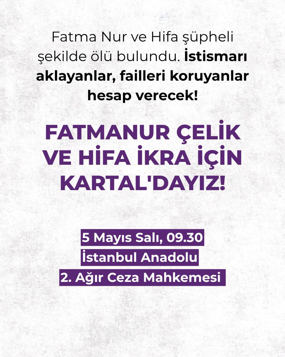 emepistanbul's tweet photo. Fatmanur Çelik ve Hifa İkra İçin Kartal’dayız!

📅5 Mayıs, Salı
⏱️09.30
📍İstanbul Anadolu 2. Ağır Ceza Mahkemesi https://t.co/AxIcz4HlNx