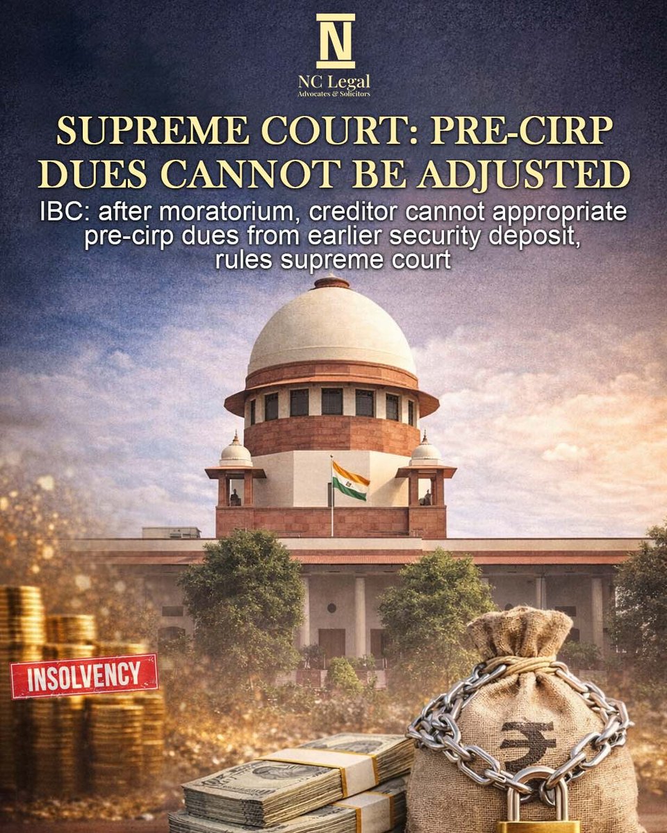 NCLegal_'s tweet photo. Once the moratorium kicks in, creditors can’t play smart with past dues ⚖️

In Central Transmission Utility of India Ltd. v. Sumit Binani &amp; Ors., the Supreme Court makes it clear: pre-CIRP dues cannot be adjusted from security deposits.

#SupremeCourt #IBC #Insolvency #CIRP https://t.co/O9cJ8AwyFR