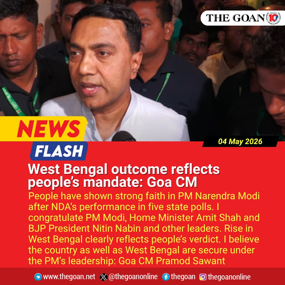 thegoanonline's tweet image. #WestBengal outcome reflects people’s mandate: Goa CM

#Goa #BreakingNews #WestBengalElections @goacm @DrPramodPSawant