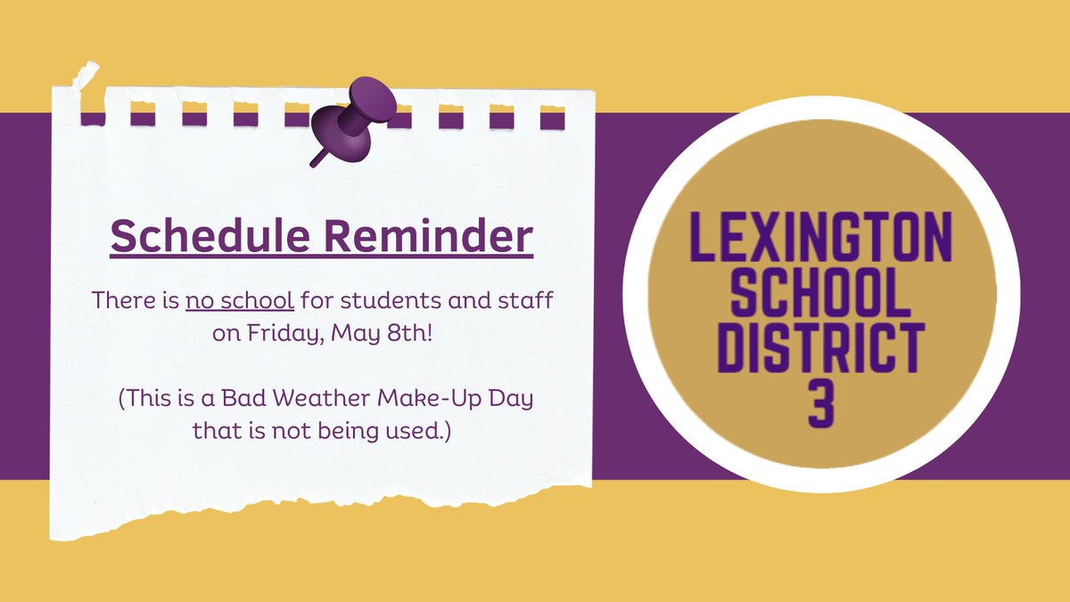 LexCounty_SD3's tweet photo. This Friday (May 8th) is a holiday for students and staff in Lexington Three. It was originally scheduled as a Bad Weather Make-Up Day, but since it’s not needed, schools and offices will be closed. Enjoy the extra time and have a fantastic weekend at the SC Poultry Festival! https://t.co/zE6ah2Duag
