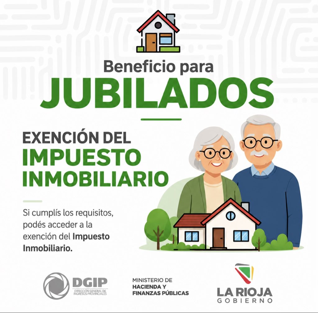 DGIPLaRioja's tweet photo. 🏠 ¡Atención Jubilados y Pensionados!

Si sos titular de una vivienda única, podés gestionar tu Exención del Impuesto Inmobiliario 2026.

📸 Deslizá las imágenes para conocer más.

📩 ¿Dudas? Escribinos a mesadeayuda@dgiplarioja.gob.ar o visitanos en nuestras oficinas. https://t.co/ldCDSzmG05