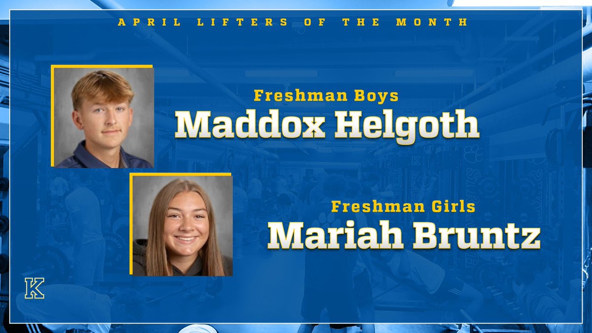 StrengthKHS's tweet photo. Freshman Lifters of the Month - April: Maddox Helgoth and Mariah Bruntz https://t.co/rdaKGDIccO