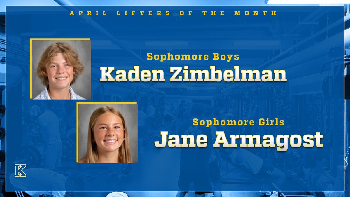 StrengthKHS's tweet photo. Sophomore Lifters of the Month - April: Kaden Zimbelman and Jane Armagost https://t.co/hYsayPuldV