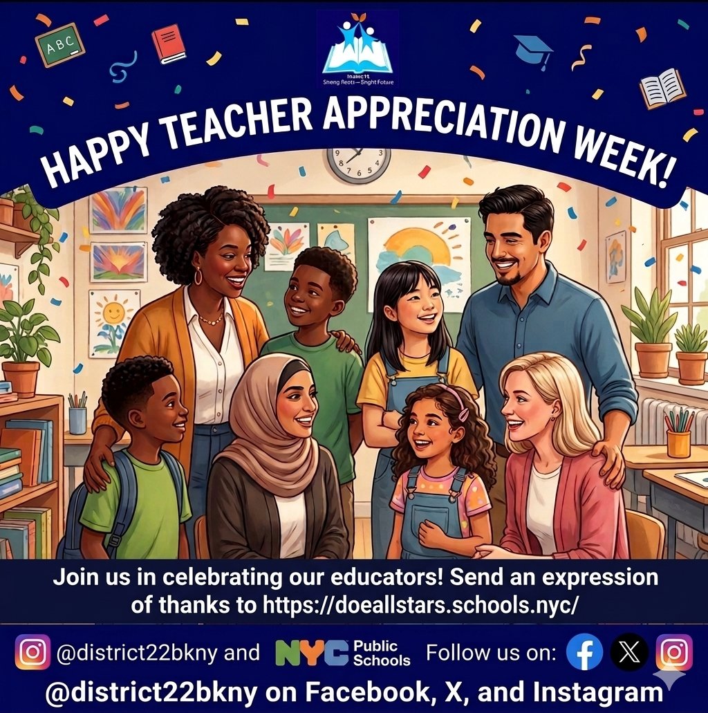 District22BKNY's tweet photo. At District 22, we know that our teachers are the heartbeat of our community. From sparking curiosity in the classroom to building the foundation for a "Bright Future," their dedication transforms lives every single day. @UFT @NYCSchools https://t.co/lrMzMQF2uM