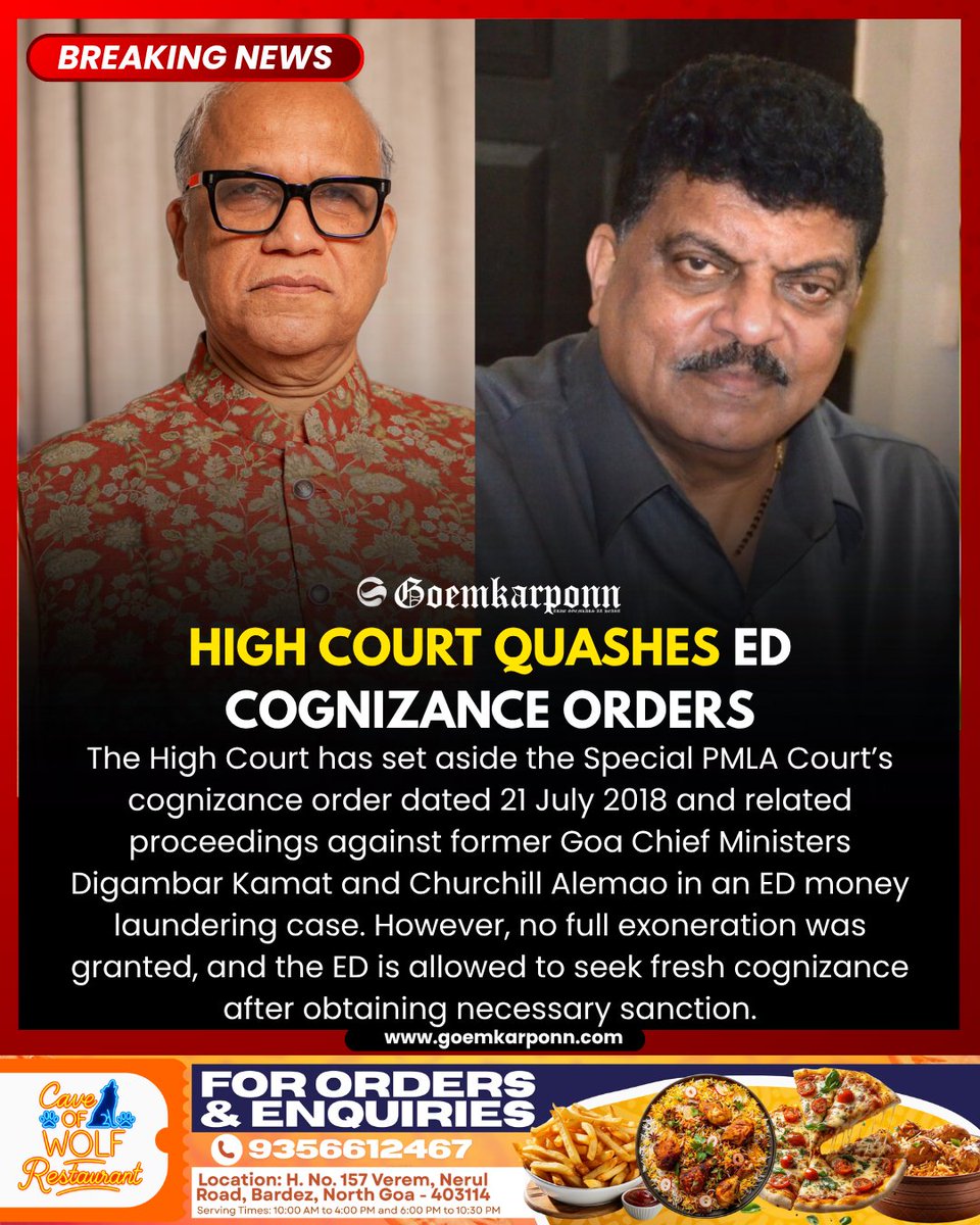 goemkarponnlive's tweet image. High Court Quashes ED Cognizance Orders
#GoaNews #HighCourt #ED #PMLA #DigambarKamat #ChurchillAlemao #MoneyLaundering #LegalUpdate