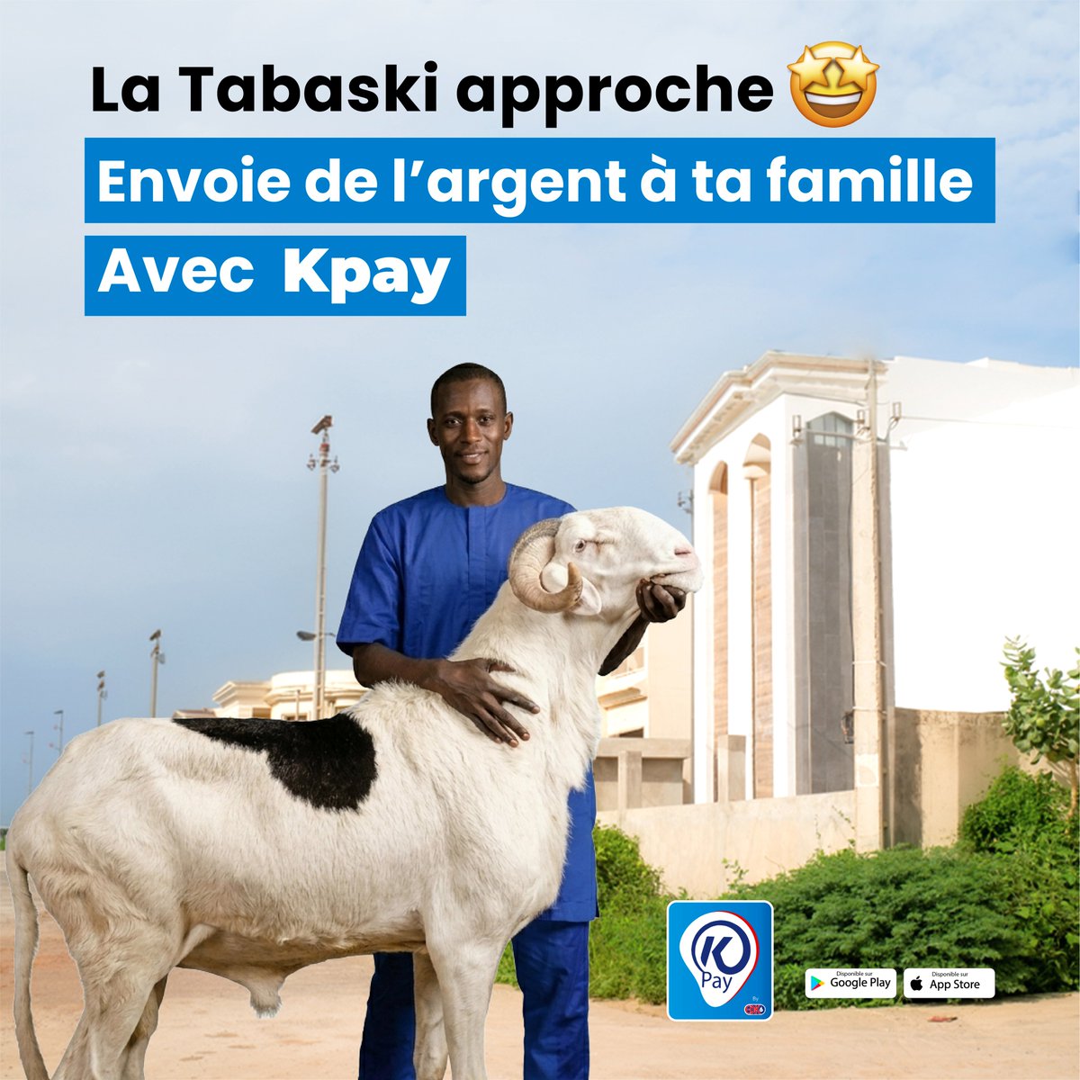 Kpay_sn's tweet photo. 🐑✨ La Tabaski approche

Et si tu envoyais de l’argent à ta famille sans stress et en quelques clics ?

Avec Kpay, fais plaisir à tes proches, où qu’ils soient 💙
💸 Rapide
📱 Simple
🔒 Sécurisé
#Kpay #Tabaski #Sénégal #MobileMoney https://t.co/lRRwIieBlC