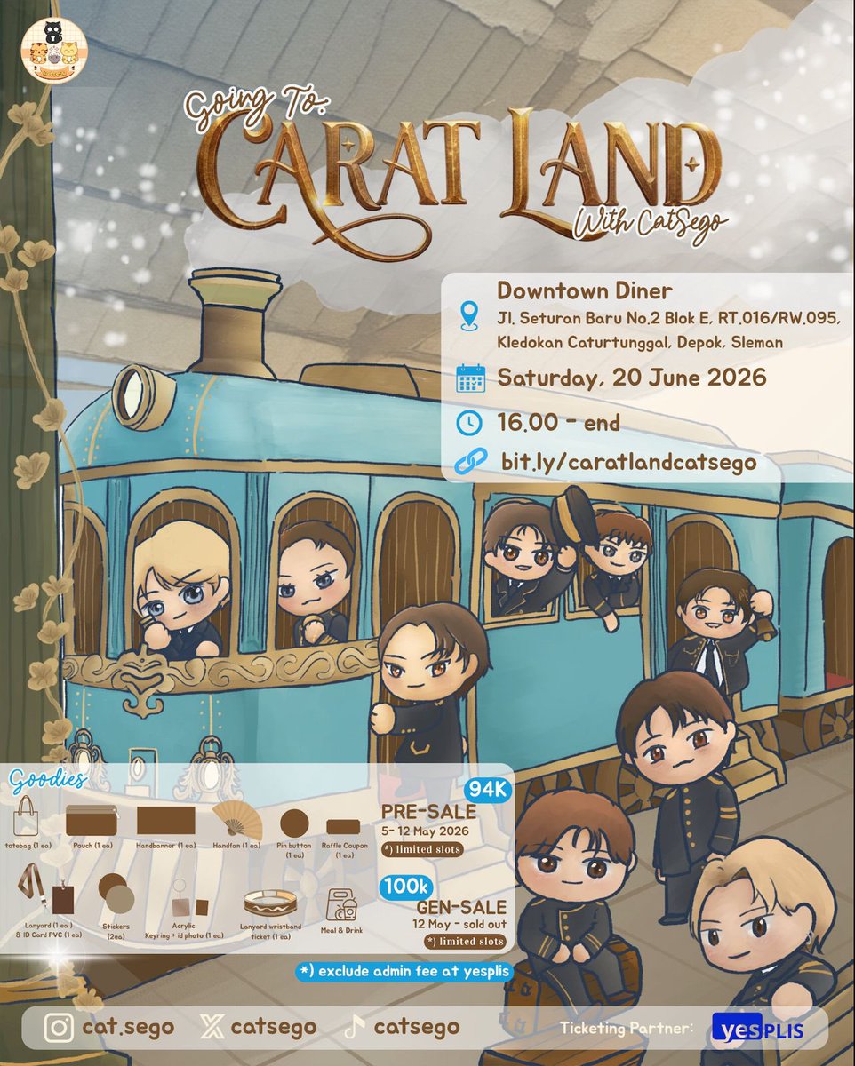 ✨Going to Caratland 2026 with CatSego✨
​📅 Sabtu, 20 Juni 2026
​🕰️ 16.00 - Selesai
​📍 Downtown Dinner 
​💵 
​•⁠ ⁠Pre sale : Rp. 94.000/orang (kuota terbatas, periode 5 - 12 Mei 2026)*
​•⁠ ⁠Reguler : Rp. 100.000/orang (12 Mei - habis)
*) exclude biaya admin web (yesplis)