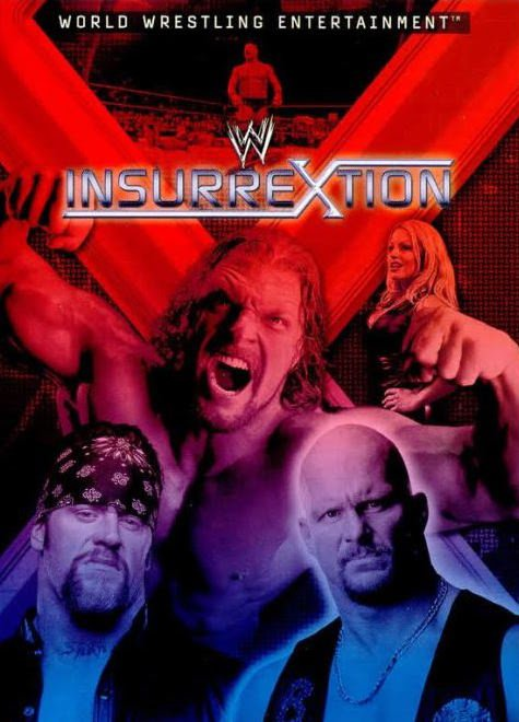 wrestle_hist's tweet image. 5/4/2002   

The Insurrextion poster.   

#WWF #WWE #Insurrextion #TripleH #Undertaker #StoneColdSteveAustin #TrishStratus #WembleyArena #London #England