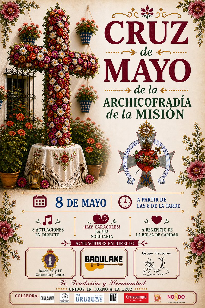 HdadMision's tweet photo. 🌸 CRUZ DE MAYO 2026 🌸

La Archicofradía de la Misión celebra un año más su tradicional Cruz de Mayo, una jornada de convivencia, fe y hermandad que no te puedes perder.

📅 8 de mayo
🕗 A partir de las 20:00 h

Disfrutaremos de una noche única con:
🎶 Actuaciones en directo
🍻 Barra solidaria
🐌 ¡Y sí… hay caracoles! (Cortesía de Cervecería Cardenal)

Contaremos con las actuaciones de:
🥁 Banda CC y TT Columnas y Azotes
🎸 Badulake
🎤 Grupo Flectores

Todo ello a beneficio de la Bolsa de Caridad de nuestra Archicofradía.

Ven, comparte y vive con nosotros una noche de fe, tradición y hermandad en torno a la Cruz.

#LaMisión2026