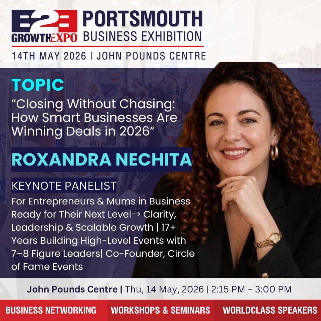 B2BGrowthExpo's tweet image. Join us at the Portsmouth B2B Growth Expo! 🎤✨

🗣 Speaker: Roxandra Nechita, Co-Founder at The Circle of Fame Events 
📅 Date: Thursday, 14 May 2026
📍 Venue: John Pounds Centre

Check the comments to secure your tickets now.
#PortsmouthB2BGrowthExpo #Exhibition
